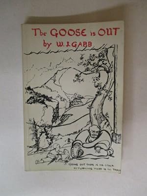 Seller image for The Goose is Out: Zen Pilgrims Progress for sale by GREENSLEEVES BOOKS