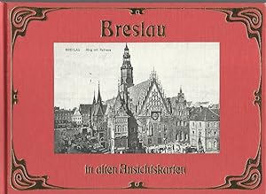 Bild des Verkufers fr Breslau in alten Ansichtskarten. Deutschland in alten Ansichtskarten. zum Verkauf von Lewitz Antiquariat