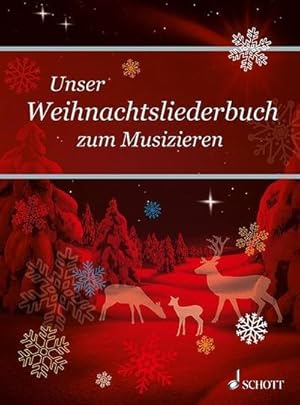 Bild des Verkufers fr Unser Weihnachtsliederbuch, fr Singstimme und Klavier : Zum Musizieren. Liederbuch. Plus 4 Gratislieder vom Schott Pluscore Play-Along App fr das iPad zum Verkauf von Smartbuy