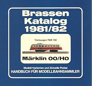 Image du vendeur pour Brassen Katalog 1981/82. Mrklin OO/HO. Modell-Varianten und Aktuelle Preise. Handbuch fr Modellbahnsammler. mis en vente par Lewitz Antiquariat