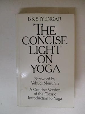 Imagen del vendedor de The Concise Light on Yoga a la venta por GREENSLEEVES BOOKS