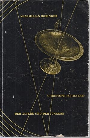 Imagen del vendedor de Christoph Schissler. Der ltere und der Jngere 5. Band Schwbische Geschichtsquellen und Forschungen; a la venta por Allguer Online Antiquariat