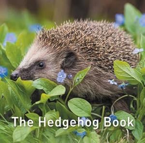 Seller image for Nature Book Series, The: The Hedgehog Book for sale by Smartbuy