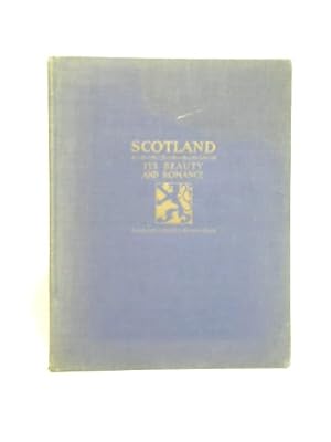 Seller image for Scotland It's Beauty and Romance for sale by World of Rare Books
