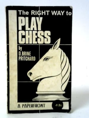 Imagen del vendedor de The Right Way to Play Chess a la venta por World of Rare Books