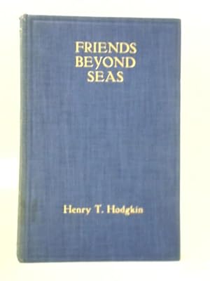 Seller image for Friends Beyond Seas for sale by World of Rare Books