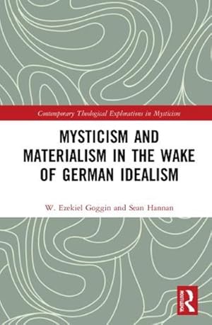 Immagine del venditore per Mysticism and Materialism in the Wake of German Idealism venduto da GreatBookPricesUK