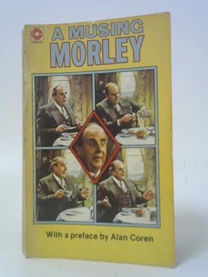 Image du vendeur pour A Musing Morley mis en vente par World of Rare Books