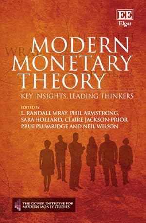 Image du vendeur pour Modern Monetary Theory : Key Insights, Leading Thinkers mis en vente par GreatBookPricesUK