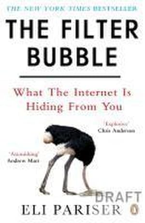Bild des Verkufers fr The Filter Bubble : What the Internet is Hiding from You zum Verkauf von Smartbuy