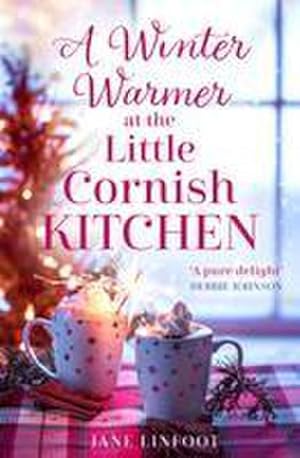 Bild des Verkufers fr A Winter Warmer at the Little Cornish Kitchen zum Verkauf von Smartbuy