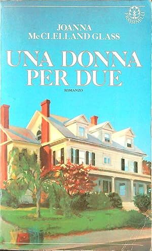 Seller image for Una donna per due for sale by Librodifaccia