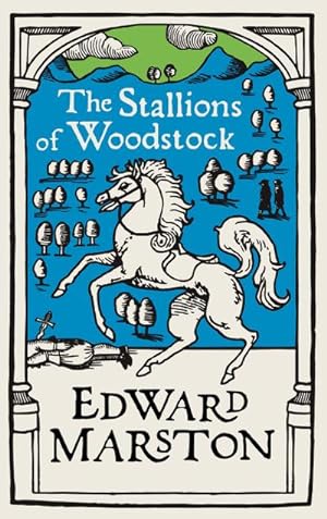 Immagine del venditore per The Stallions of Woodstock : An action-packed medieval mystery from the bestselling author venduto da Smartbuy