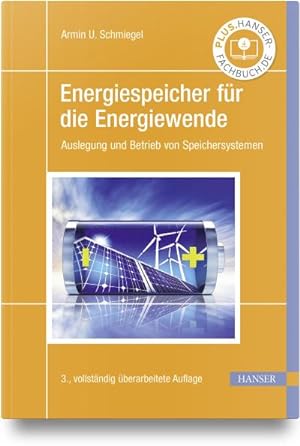 Bild des Verkufers fr Energiespeicher fr die Energiewende : Auslegung und Betrieb von Speichersystemen zum Verkauf von AHA-BUCH GmbH
