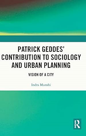 Seller image for Patrick Geddes Contribution to Sociology and Urban Planning : Vision of a City for sale by GreatBookPricesUK