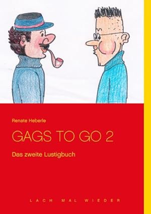 Bild des Verkufers fr Gags to go 2 : Das zweite Lustigbuch zum Verkauf von Smartbuy