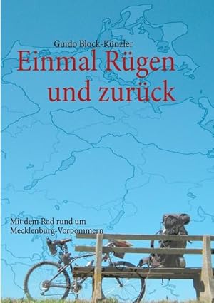 Bild des Verkufers fr Einmal Rgen und zurck : Mit dem Rad rund um Mecklenburg-Vorpommern zum Verkauf von Smartbuy