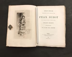 Félix Buhot. Avec un portrait de l'artiste par François Courboin. Catalogue descriptif de son ?uv...