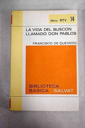 Imagen del vendedor de La vida del Buscn llamado Don Pablos a la venta por Alcan Libros