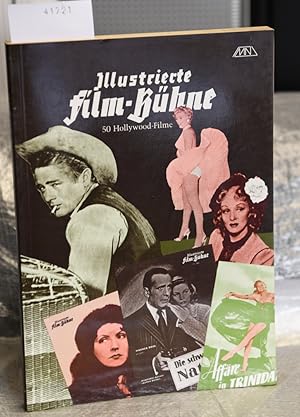 Illustrierte Film-Bühne I - 50 Hollywood-Filme mit einem Vorwort von Joe Hembus