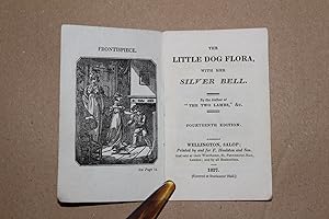 The little dog Flora with her silver bell. Fourteenth edition. By the author of "The Two Lambs"