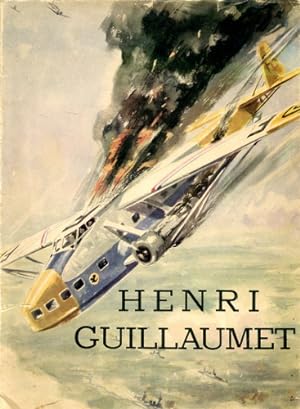 Bild des Verkufers fr Henri Guillaumet, zum Verkauf von Antiquariat Lindbergh