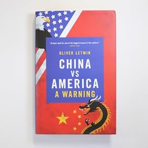 Seller image for China vs America: A Warning for sale by Fireside Bookshop