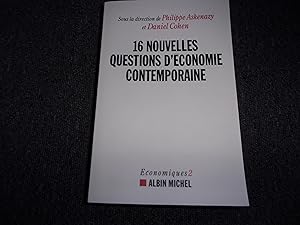 Seller image for 16 NOUVELLES QUESTIONS D'ECONOMIE CONTEMPORAINE for sale by occasion de lire