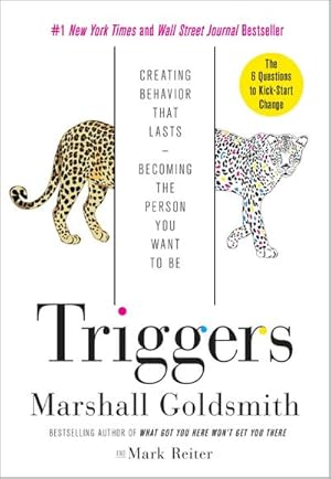 Imagen del vendedor de Triggers : Creating Behavior That Lasts--Becoming the Person You Want to Be a la venta por Smartbuy