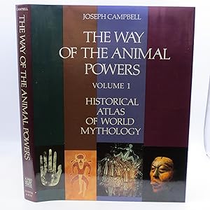 Imagen del vendedor de The Way of the Animal Powers Volume I - Historical Atlas of World Mythology a la venta por Shelley and Son Books (IOBA)