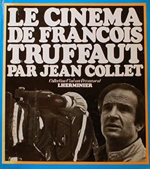 Image du vendeur pour Cinma Permanent. : Le Cinma de Franois Truffaut Par Jean Collet mis en vente par Ammareal