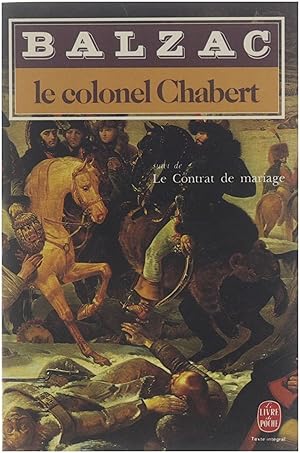 Seller image for Le Colonel Chabert : suivi de Le contrat de mariage for sale by Untje.com