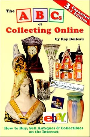 Seller image for The ABCs of Collecting Online, 3rd Edition for sale by Redux Books