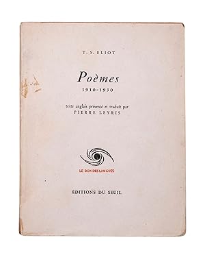 Poemes 1910-1930. Texte anglais présenté et traduit par Pierre Leyris