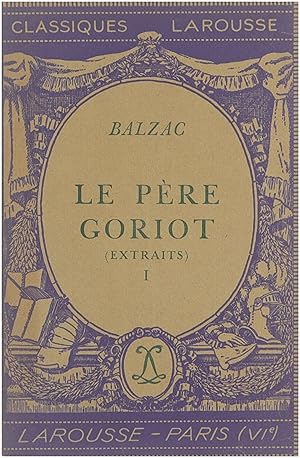 Seller image for Le pre Goriot (extraits) I for sale by Untje.com