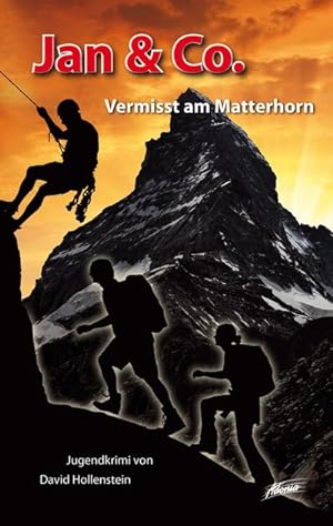 Bild des Verkufers fr Jan & Co. - Vermisst am Matterhorn : Jan & Co 7, Die Kinderdetektive zum Verkauf von Smartbuy