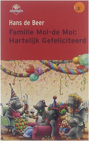 Imagen del vendedor de Familie Mol-de Mol : hartelijk gefeliciteerd a la venta por Untje.com