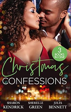 Image du vendeur pour Christmas Confessions: His Contract Christmas Bride (Conveniently Wed!) / Her Christmas Wish / Holiday Baby Scandal mis en vente par WeBuyBooks