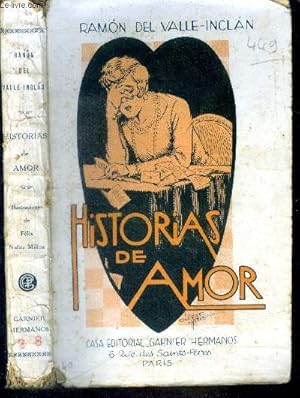 Bild des Verkufers fr Historias de amor- Octavia Santino, rosita, la condensa de cela, Drama Vulgar, La Nia Chole (memorias del marques de bradomin), eulalia, rosarito, tula varona zum Verkauf von Le-Livre