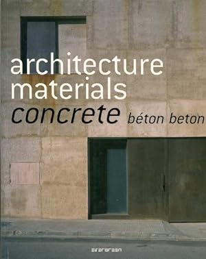 Architecture Materials: Concrete béton beton