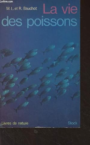 Immagine del venditore per La vie des poissons - "Les livres de Nature" n18 venduto da Le-Livre