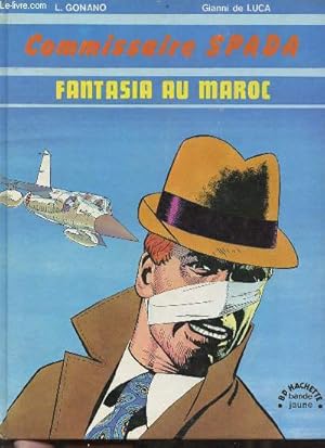 Bild des Verkufers fr Commissaire spada fantasia au Maroc. zum Verkauf von Le-Livre