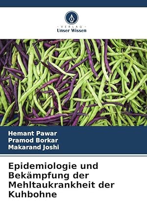Seller image for Epidemiologie und Bekaempfung der Mehltaukrankheit der Kuhbohne for sale by moluna