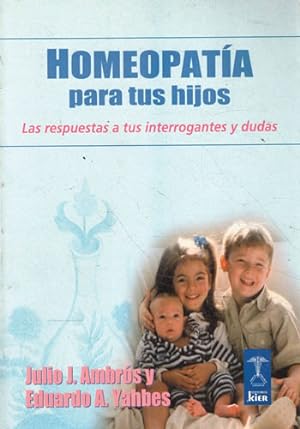 Seller image for Homeopata para tus hijos. Las respuestas a tus interrogantes y dudas for sale by Librera Cajn Desastre
