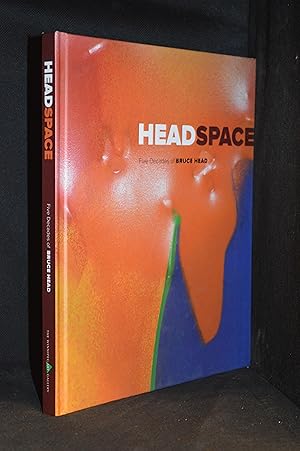 Head Space; Five Decades of Bruce Head