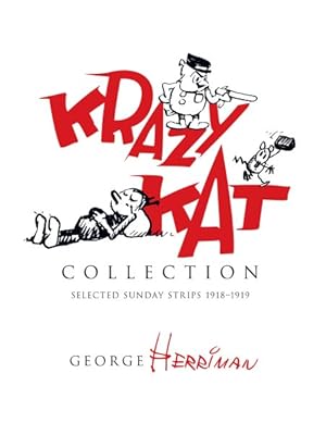 Imagen del vendedor de Krazy Kat Collection : Selected Sunday Strips 1918?1919 a la venta por GreatBookPrices