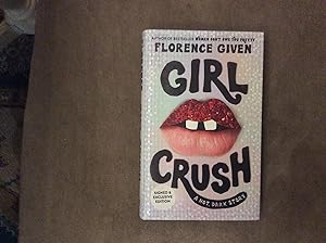 Seller image for Girl Crush *****SIGNED UK HB 1/1 with SPRAYED EDGES***** for sale by BRITOBOOKS