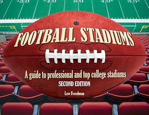 Image du vendeur pour Football Stadiums: A Guide to Professional and Top College Stadiums (Paperback or Softback) mis en vente par BargainBookStores