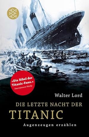 Bild des Verkufers fr Die letzte Nacht der Titanic : Augenzeugen erzhlen zum Verkauf von Smartbuy