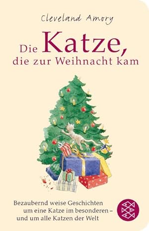 Seller image for Die Katze, die zur Weihnacht kam : Eine bezaubernd weise Geschichte um eine Katze im Besonderen - und um alle Katzen der Welt for sale by Smartbuy